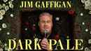 Jim Gaffigan: Dark Pale Poster 1