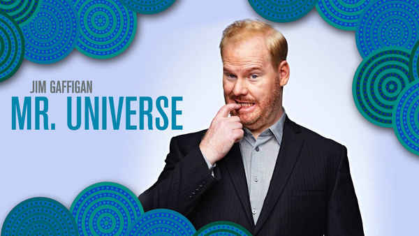 Jim Gaffigan: Mr. Universe Poster 1