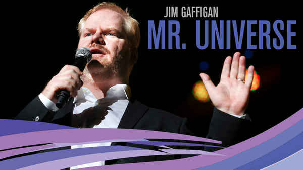 Jim Gaffigan: Mr. Universe Poster 4