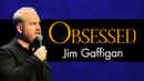 Jim Gaffigan: Obsessed Poster 4