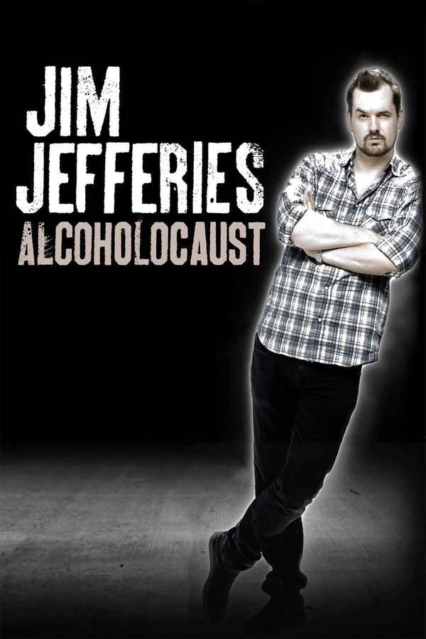 Jim Jefferies: Alcoholocaust Poster 3
