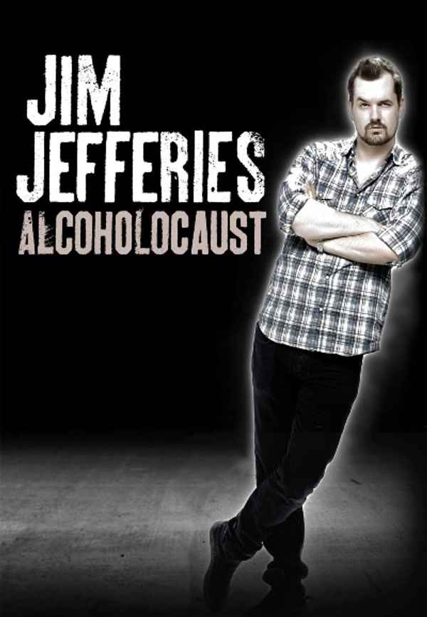 Jim Jefferies: Alcoholocaust Poster 4