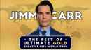 Jimmy Carr: The Best of Ultimate Gold Greatest Hits Poster 2