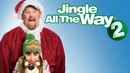 Jingle All The Way 2 Poster 2