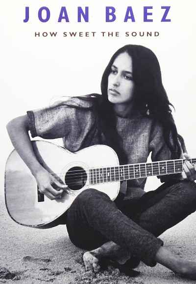 Joan Baez: How Sweet the Sound