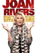 Joan Rivers: Don't Start with Me Poster 7