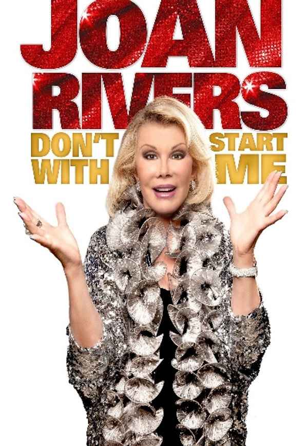 Joan Rivers: Don't Start with Me Poster 7