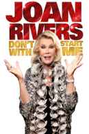 Joan Rivers: Don't Start with Me Poster 3