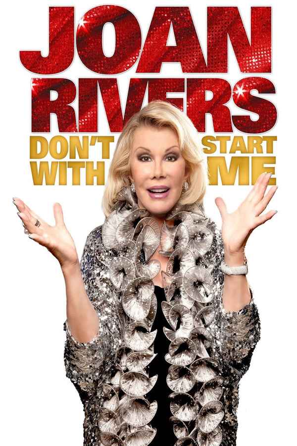 Joan Rivers: Don't Start with Me Poster 3