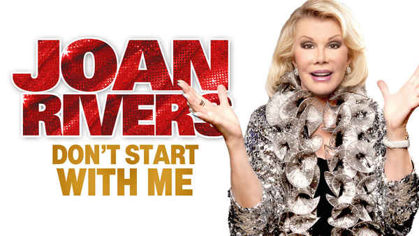 Joan Rivers: Don't Start with Me Poster 1