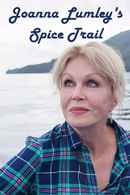 Joanna Lumley’s Spice Trail Adventure Poster 4