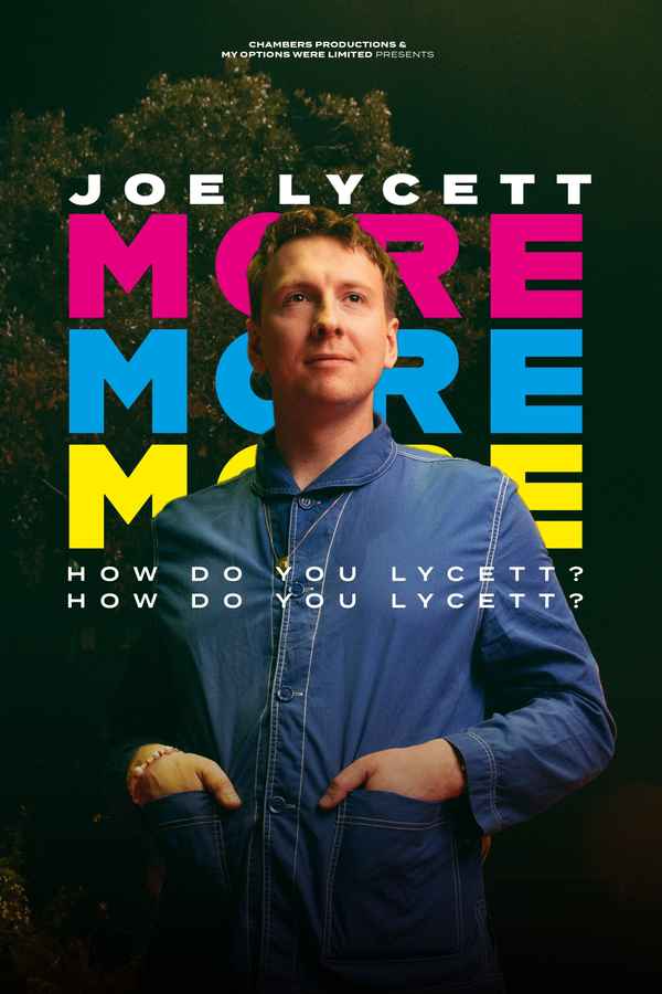 Joe Lycett: More, More, More! How Do You Lycett? How Do You Lycett? Poster 2