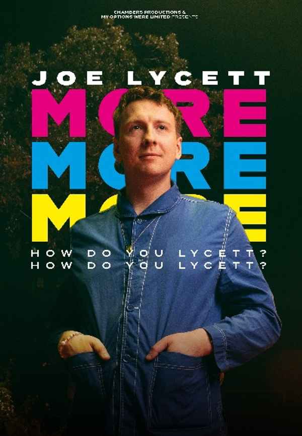 Joe Lycett: More, More, More! How Do You Lycett? How Do You Lycett? Poster 6