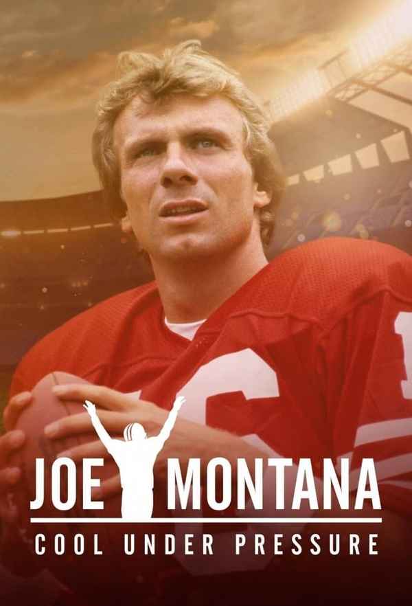 Joe Montana: Cool Under Pressure Poster 2