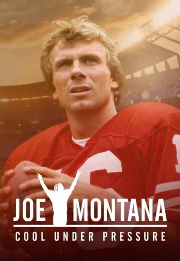 Joe Montana: Cool Under Pressure Poster 4