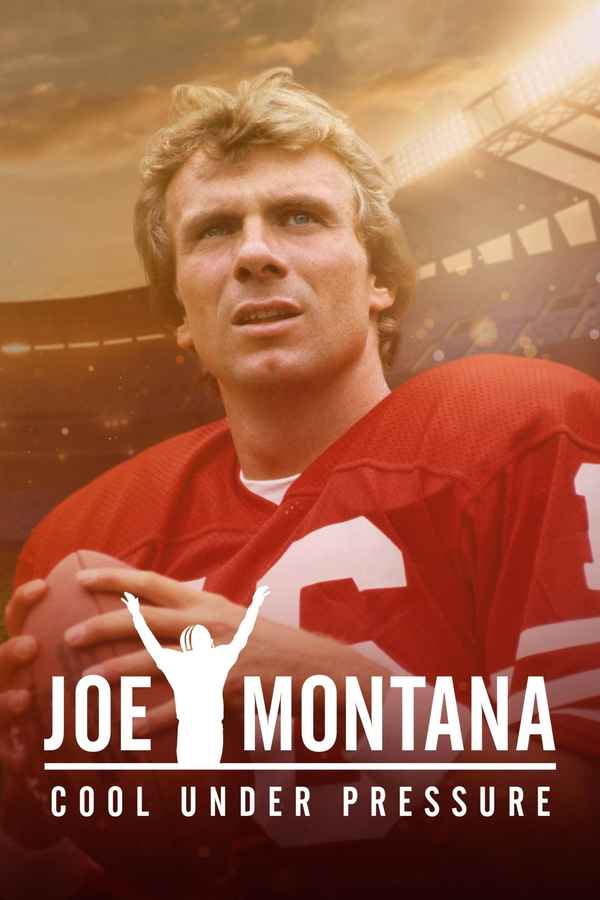 Joe Montana: Cool Under Pressure Poster 1