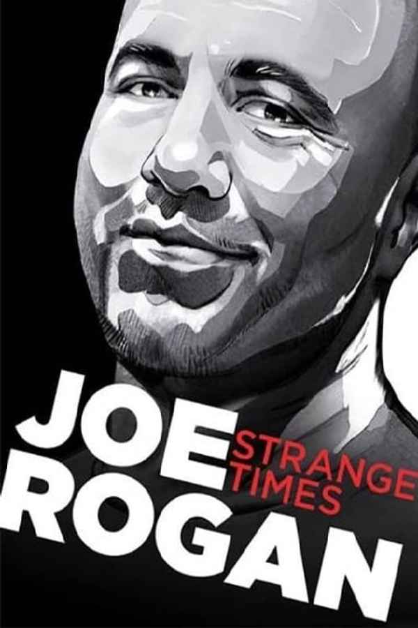 Joe Rogan: Strange Times Poster 7
