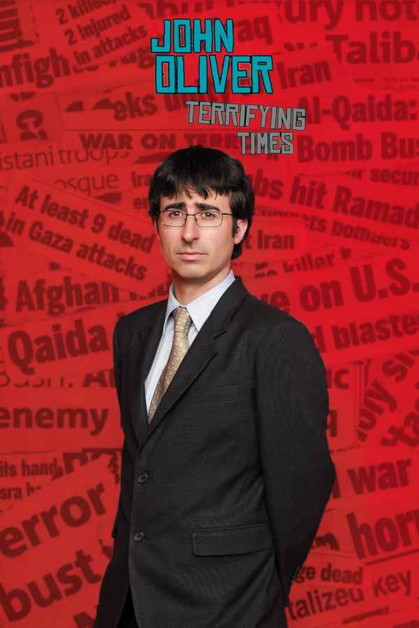 John Oliver: Terrifying Times Poster 1