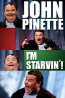 John Pinette: I'm Starvin'! Poster 2