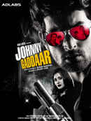 Johnny Gaddaar Poster 4
