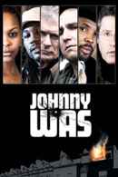 Johnny Was Poster 3