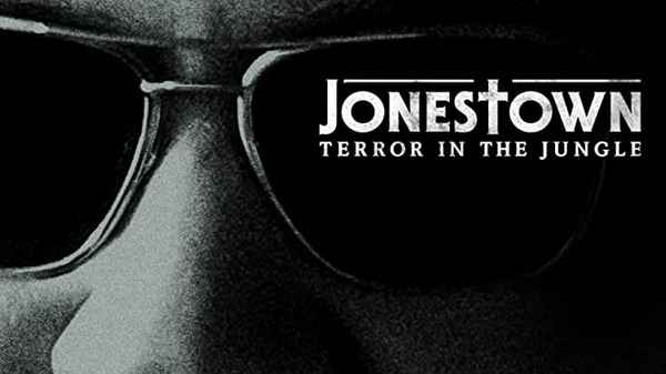 Jonestown: Terror in the Jungle Season 1 Poster 3
