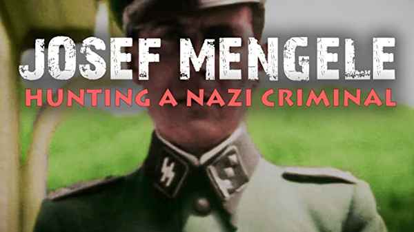 Josef Mengele: Hunting a Nazi Criminal Poster 5