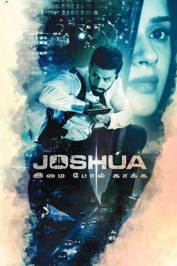Joshua Imai Pol Kaakha (ஜோச்துபட்ட இமை போல் காகா) Poster 7