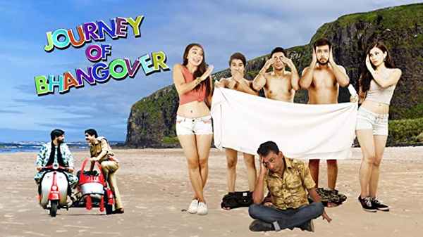 Journey Of Bhangover Poster 3