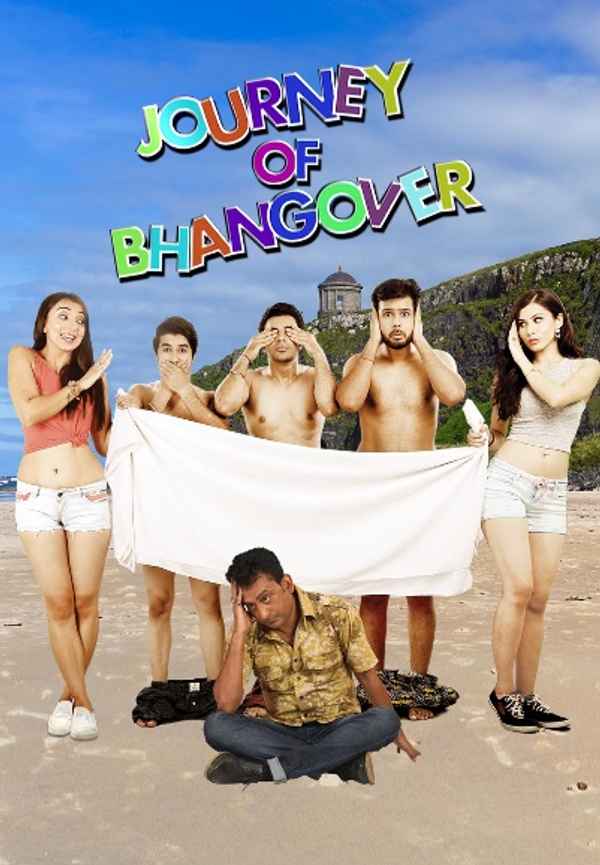 Journey Of Bhangover Poster 4
