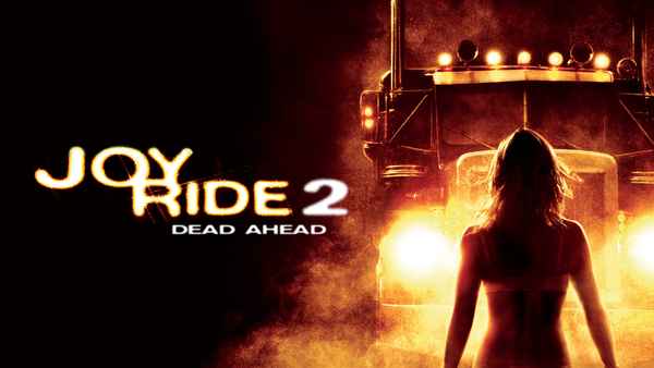 Joy Ride 2: Dead Ahead Poster 1