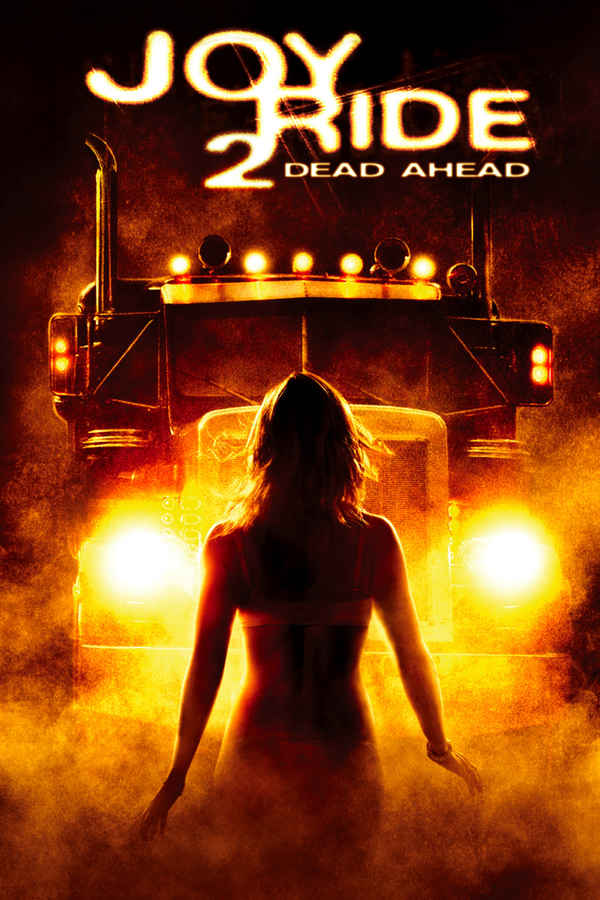 Joy Ride 2: Dead Ahead Poster 7