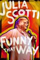 Julia Scotti: Funny That Way Poster 2