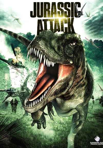 Jurassic Attack aka Rise of the Dinosaurs