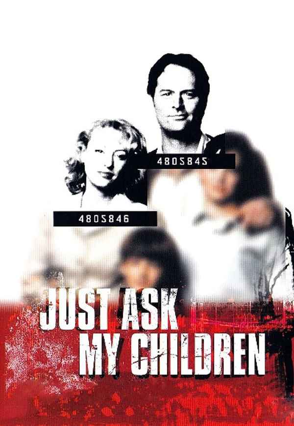 Just Ask My Children Poster 6