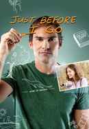 Just Before I Go Poster 7
