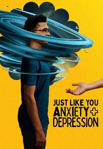 Just Like You: Anxiety + Depression