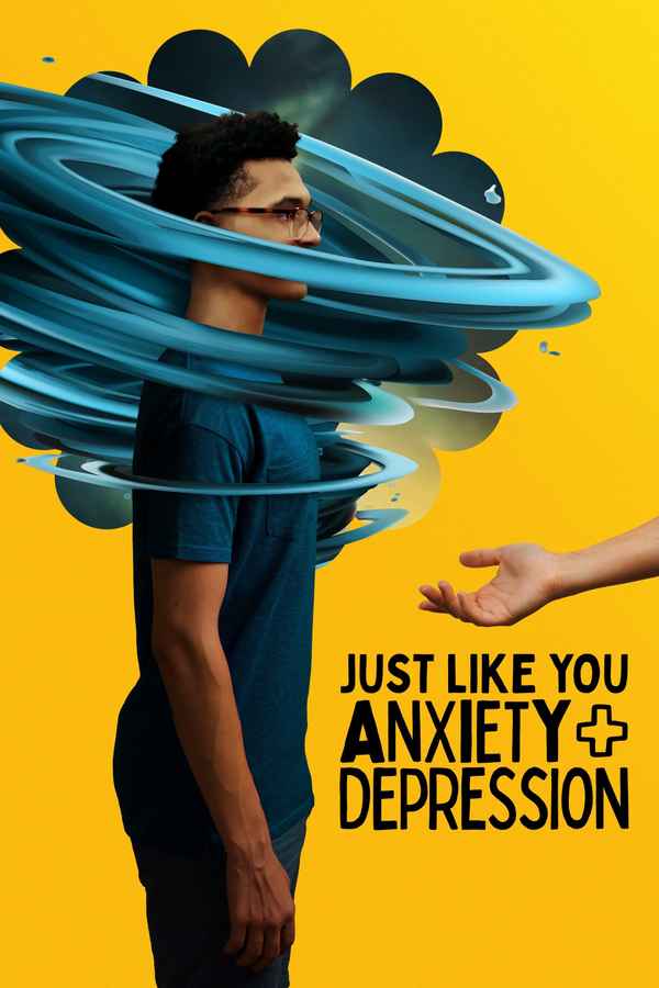 Just Like You: Anxiety + Depression Poster 1