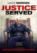 Justice Served Poster 4