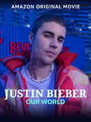Justin Bieber: Our World Poster 6