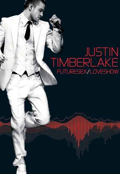 Justin Timberlake: FutureSex/LoveShow