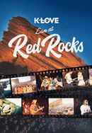 K-LOVE Live at Red Rocks Poster 2