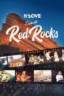 K-LOVE Live at Red Rocks Poster 1