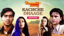 Kachche Dhaage Poster 4
