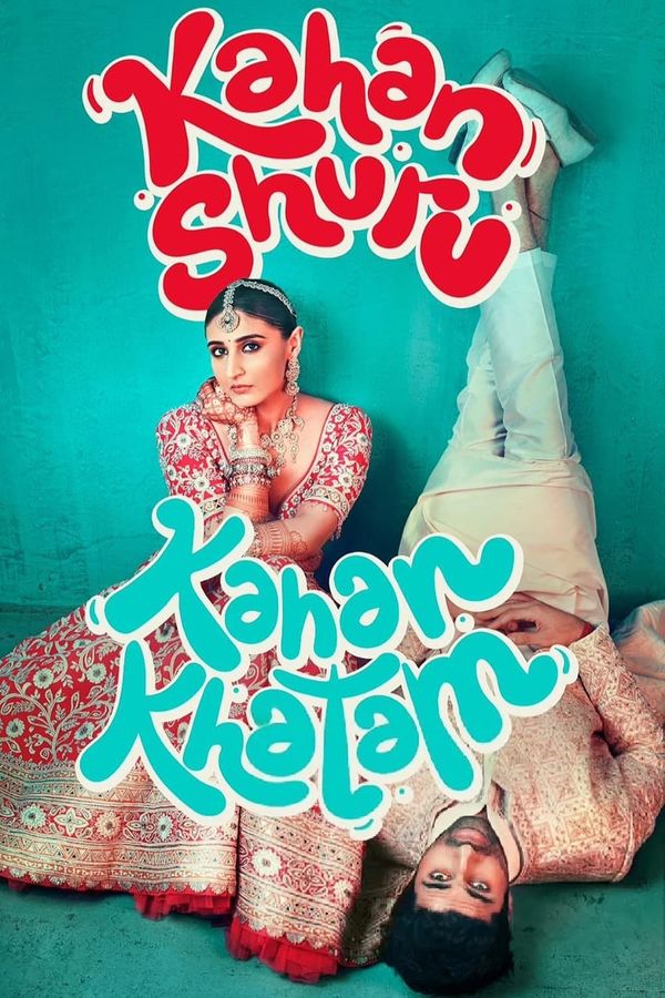 Kahan Shuru Kahan Khatam Poster 2