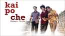 Kai Po Che! Poster 3