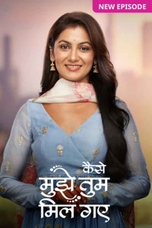 Kaise Mujhe Tum Mil Gaye Poster 1