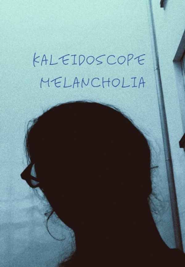 Kaleidoscope Melancholia Poster 2
