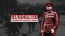 KANJI ISHIWARA, THE MAN WHO TRIGGERED THE WAR Poster 3