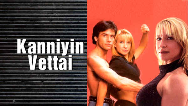 Kanniyin Vettai Poster 6